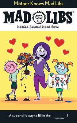 Mother Knows Mad Libs book cover