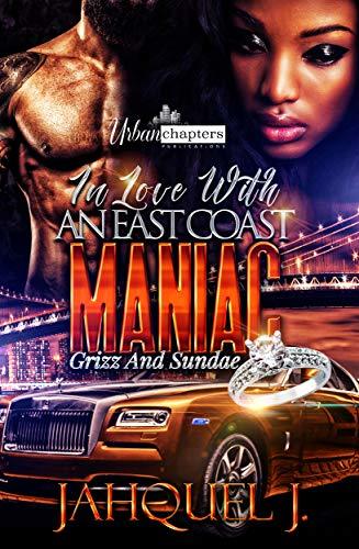 In Love With A East Coast Maniac book cover