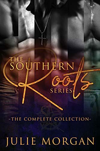The Southern Roots series: The Complete Collection by Julie Morgan ...