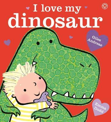 I Love My Dinosaur book cover