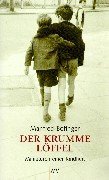 Der krumme Löffel. Miniaturen einer Kindheit.