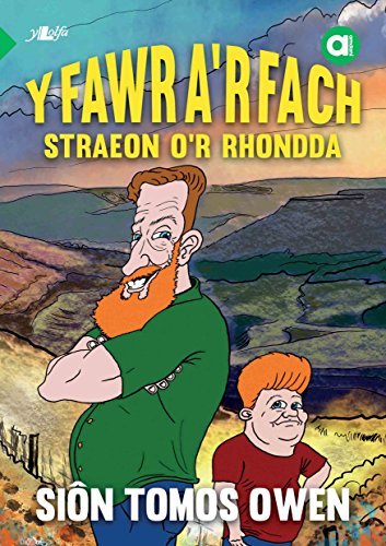 Y Fawr a'r Fach - Straeon o'r Rhondda: I ddysgwyr lefel sylfaen (Amdani)