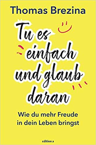 Tu es einfach und glaub daran book cover