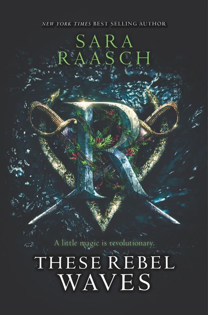 These Rebel Waves (Stream Raiders, #1)