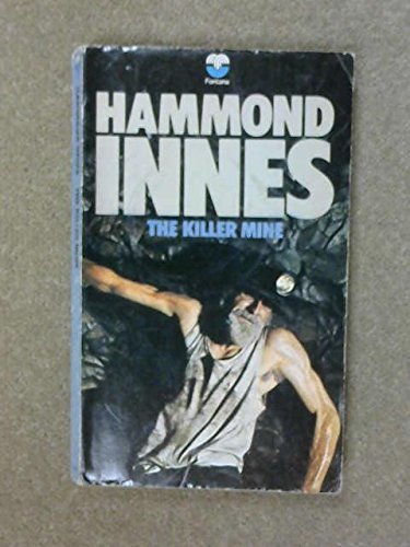 The Killer Mine