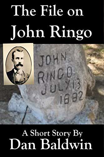 The File on John Ringo by Dan Baldwin | Goodreads