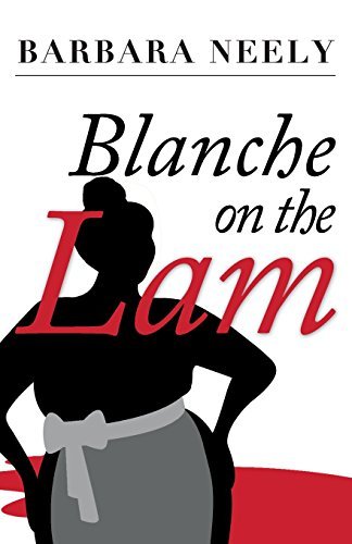 Blanche on the Lam (Blanche White #1)
