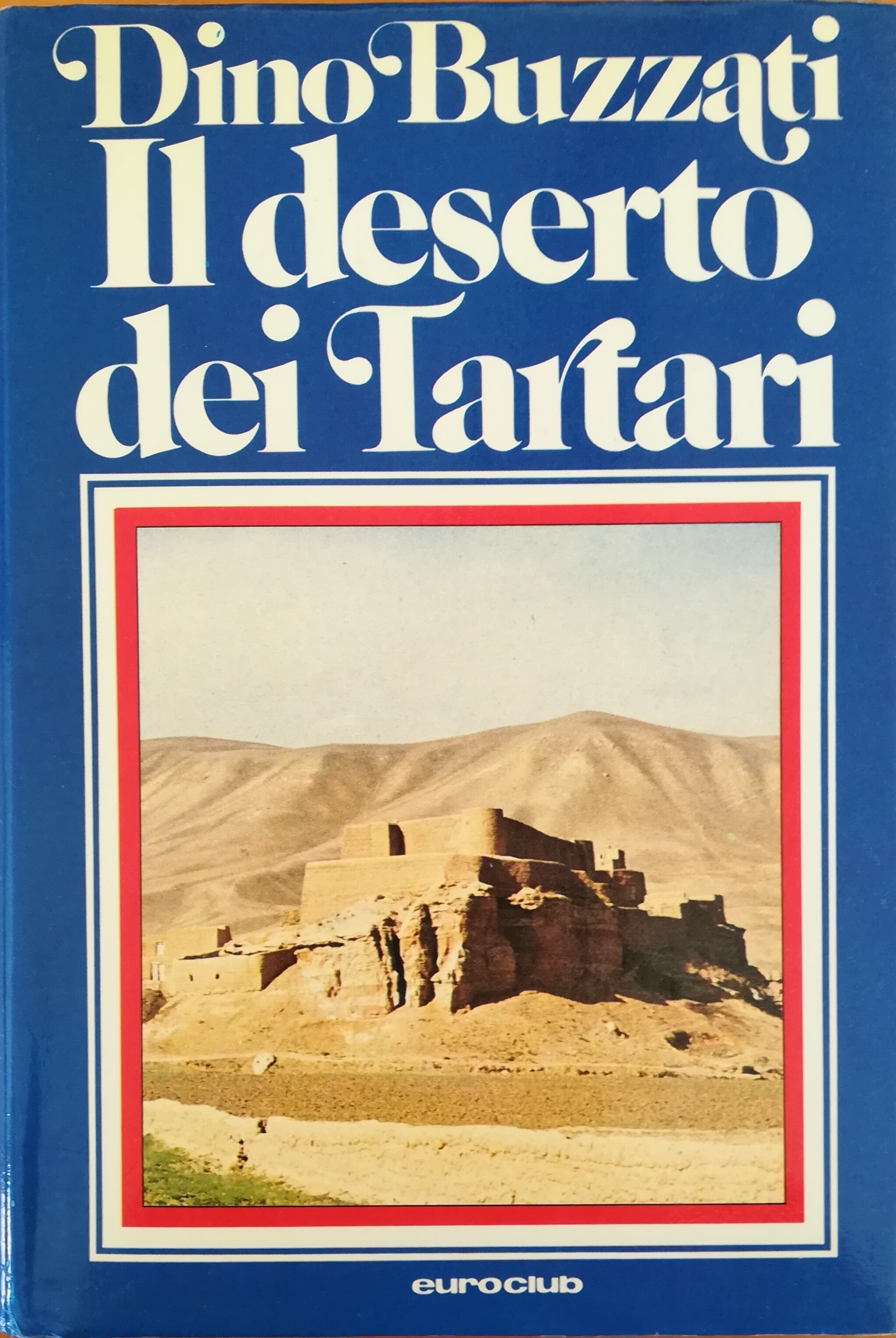 Il deserto dei Tartari by Dino Buzzati Goodreads Il deserto dei Tartari by Dino Buzzati Goodreads