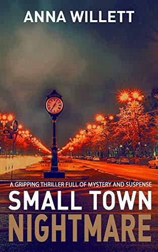 Small Town Nightmare