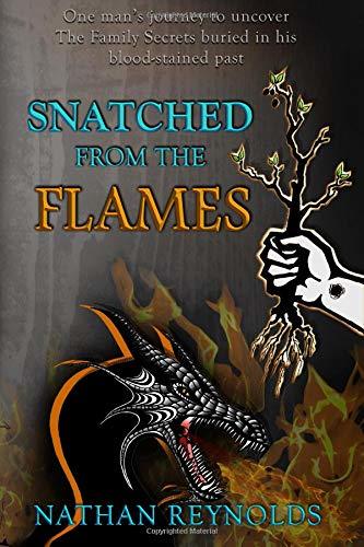 Snatched from the flames: One man's journey to uncover The Family Secrets buried in his blood-stained past