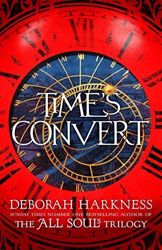 Time's Convert (All Souls, #4)