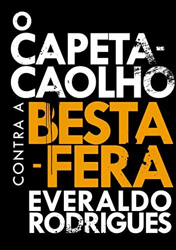 O Capeta-Caolho contra a Besta-Fera book cover