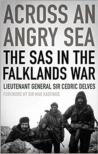 Across an Angry Sea: The SAS in the Falklands War