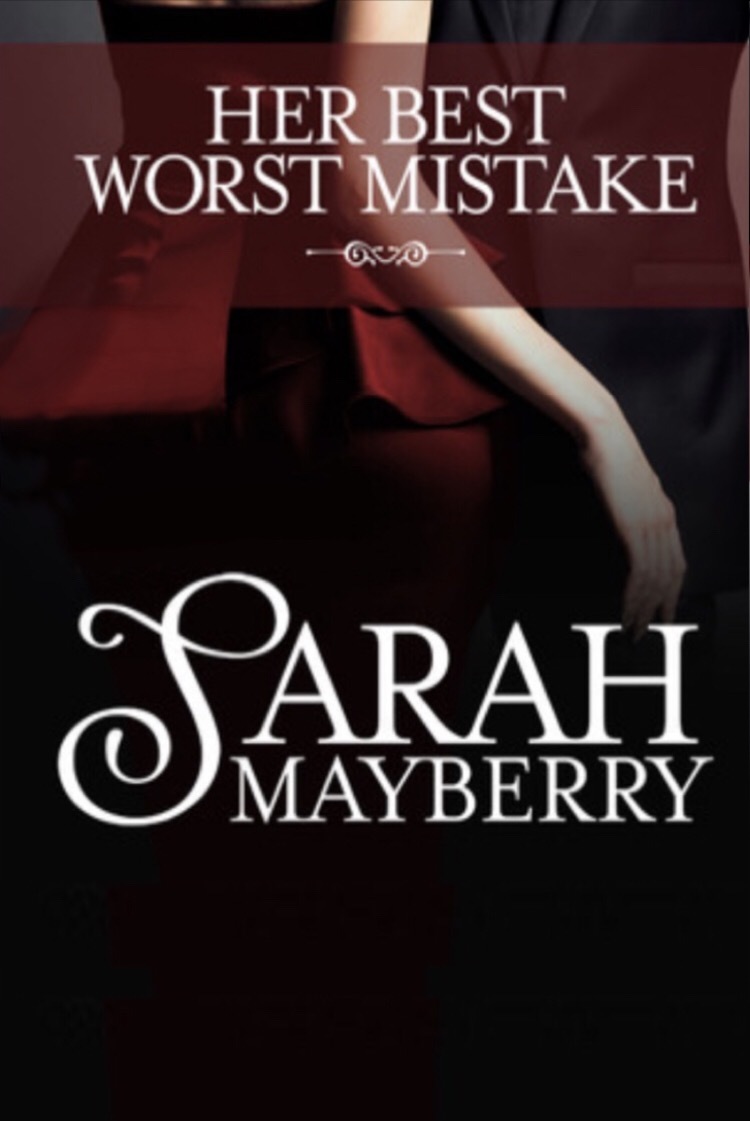 Her Best Worst Mistake (Elizabeth and Violet #2)