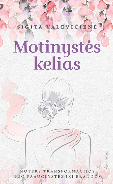 Motinystės kelias
