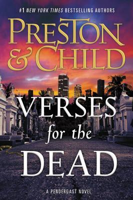 Verses for the Dead (Pendergast, #18)