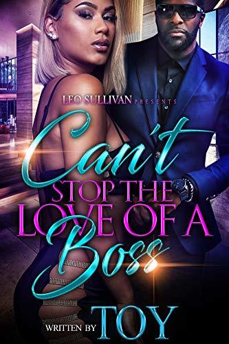 Can't Stop the Love of A Boss book cover