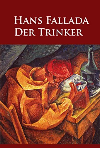 Der Trinker by Hans Fallada | Goodreads