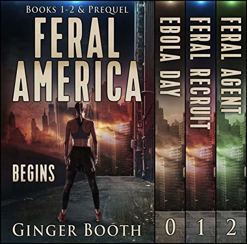 Feral America Complete: Books 1-4 & Prequel