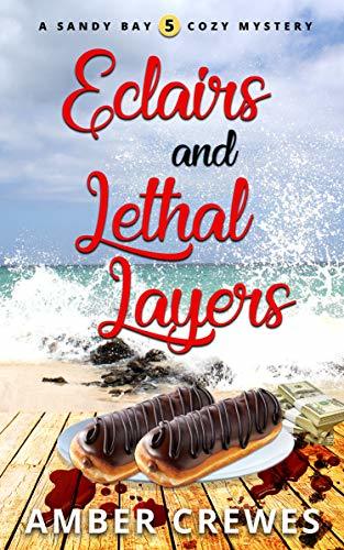 Eclairs and Lethal Layers