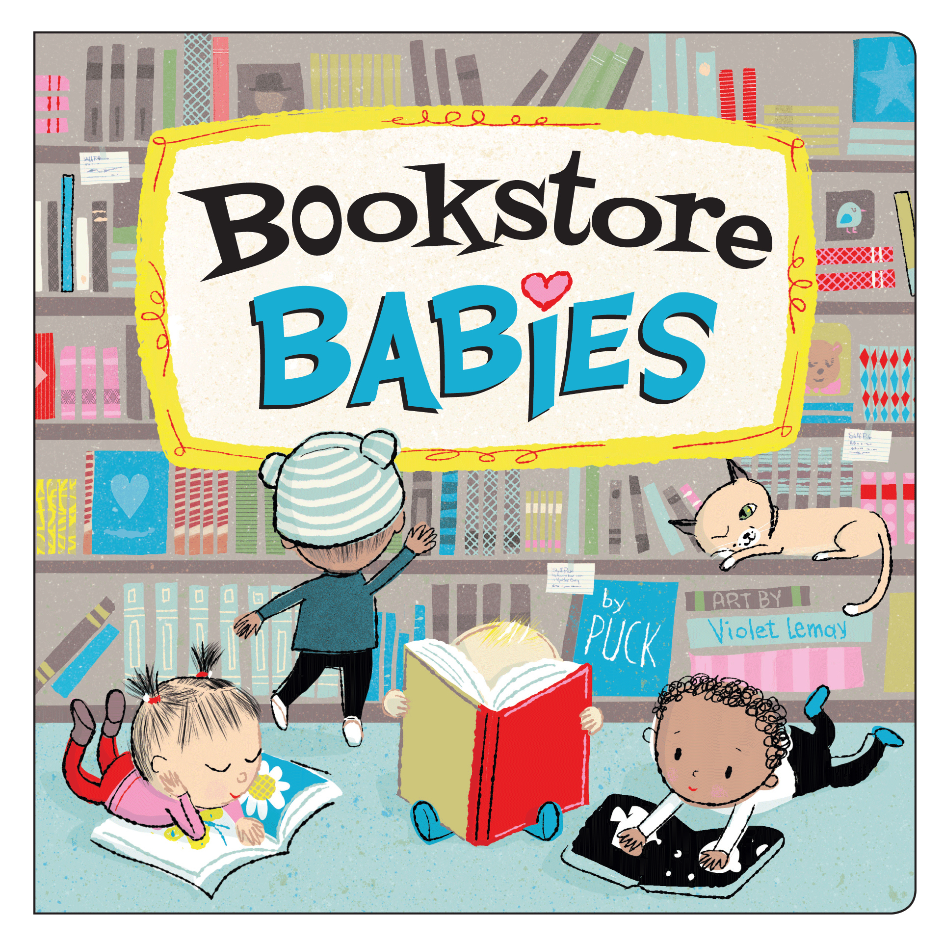 Bookstore Babies: A Giftable Board Book with Activities that Explores the Bookstore