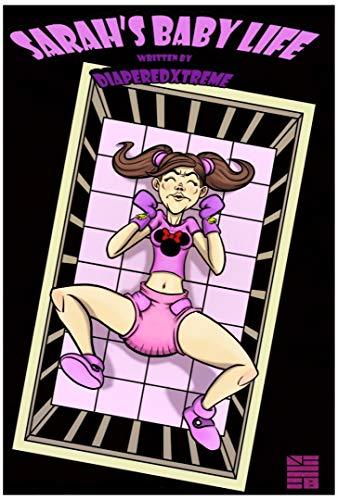 Sarah's Baby Life: ABDL story