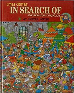Little Critter In Search of the Beautiful Princess book cover