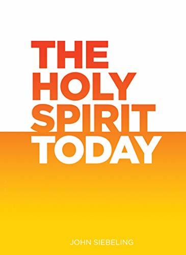 The Holy Spirit Today
