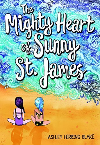 The Mighty Heart of Sunny St. James