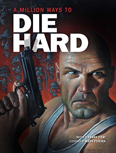 A Million Ways to Die Hard book cover