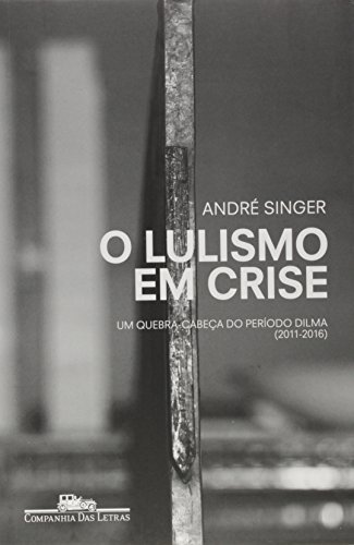 O Lulismo em Crise book cover