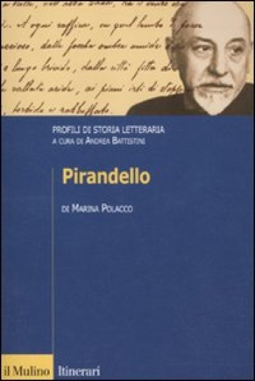 Pirandello. Profili di storia letteraria.