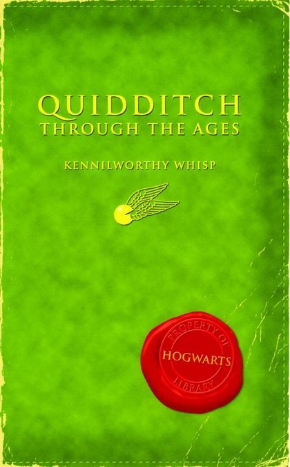 Quidditch Through the Ages (Hogwarts Library, #2)