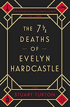 The 7 1/2 Deaths of Evelyn Hardcastle