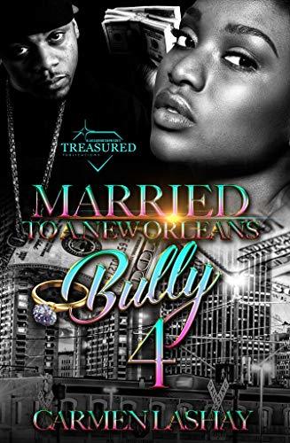 Married to a New Orleans Bully 4 book cover