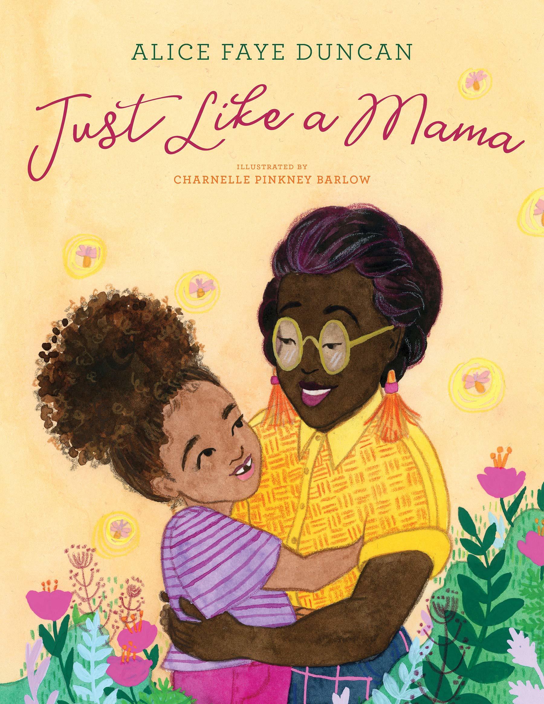 Just Like a Mama