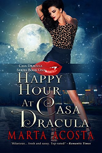 Happy Hour at Casa Dracula (Casa Dracula, #1)