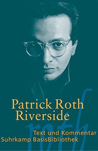 Patrick Roche Books Riverside by Patrick Roth | Goodreads