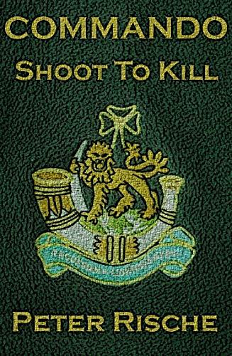 Commando - Shoot To Kill: Rhodesian Bush War Operator
