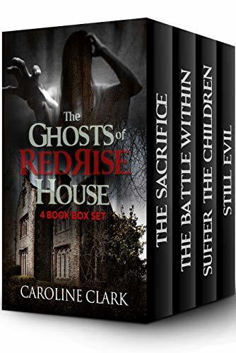 The Ghosts of RedRise House: 4 Book Box Set