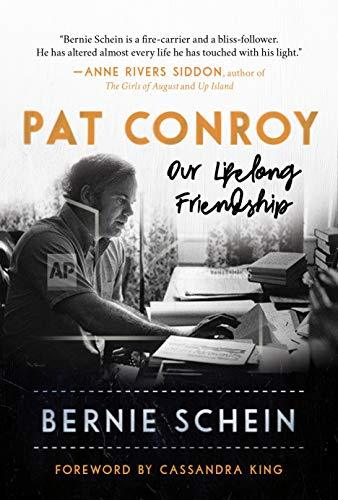 Pat Conroy: Our Lifelong Friendship