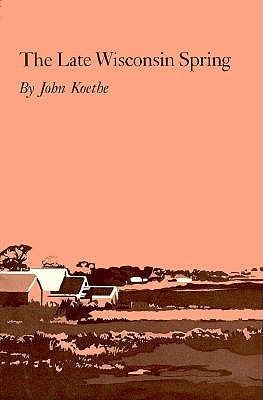 The Late Wisconsin Spring book cover