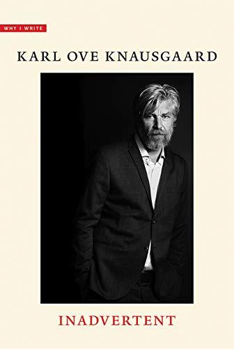 Karl Ove Knausgaard, Ingvild Burkey (Translator) Inadvertent