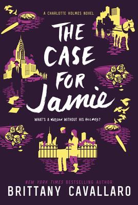 The Case for Jamie (Charlotte Holmes, #3)