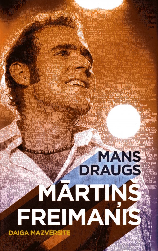 Mans draugs Mārtiņš Freimanis book cover