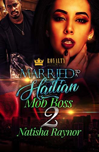 Married To A Haitian Mob Boss 2 book cover