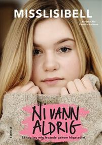Ni vann aldrig: Så tog jag mig levande genom högstadiet