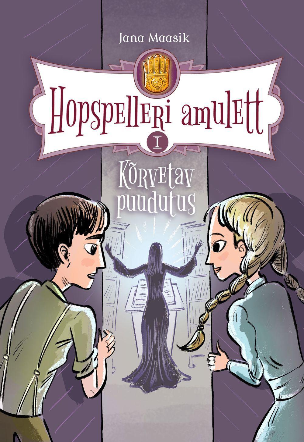 Hopspelleri amulett. Kõrvetav puudutus