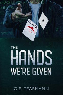 The Hands We're Given (Aces High, Jokers Wild #1)