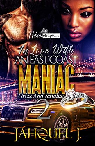 In Love With An East Coast Maniac 2 book cover